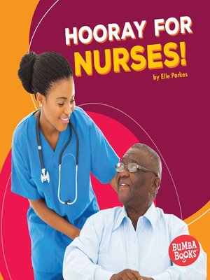 cover image of Hooray for Nurses!